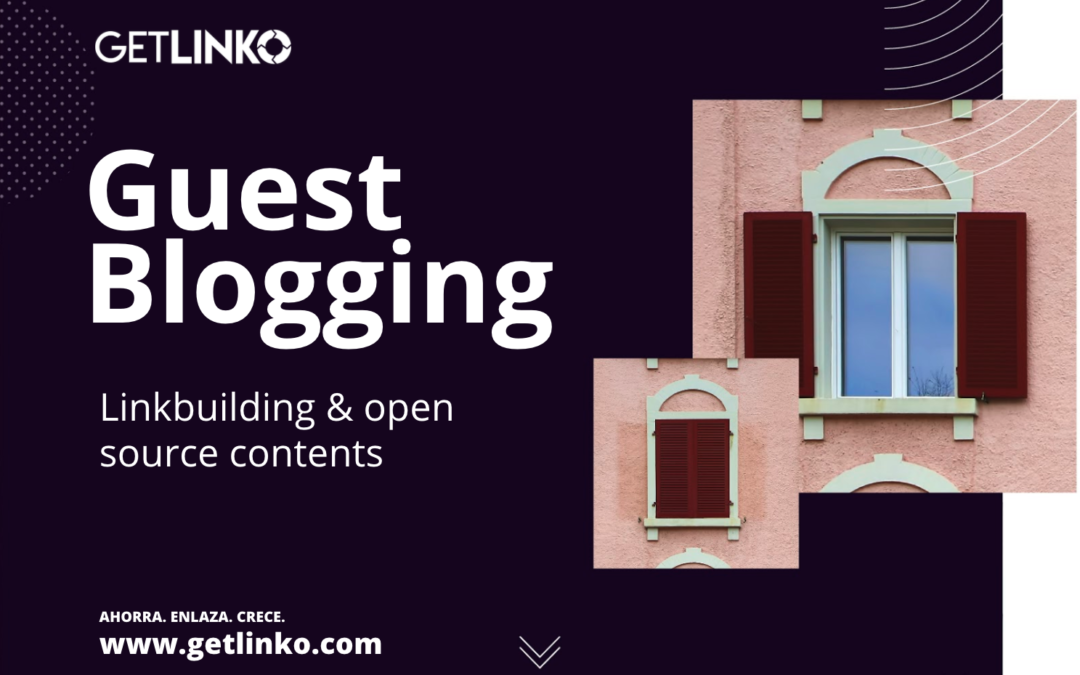 Descubre cómo conseguir enlaces y hacer guest blogging como los profesionales