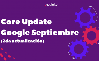 Core Update Google Septiembre: Segunda actualización de 2022