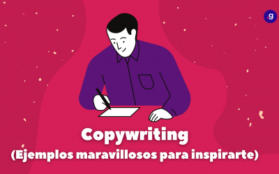 Copywriting: Ejemplos maravillosos para inspirarte