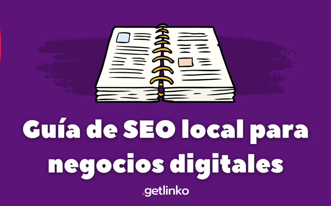 SEO local para negocios digitales – Guía completa