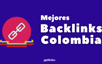 Mejores backlinks Colombia 2023 | 10 webs de Colombia para conseguir backlinks