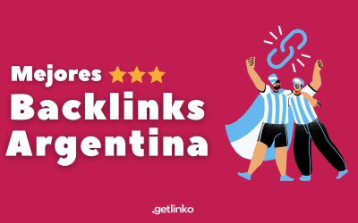 Mejores backlinks Argentina | 7 webs de Argentina para conseguir enlaces 2023