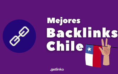Mejores backlinks Chile | 5 webs de Chile para conseguir enlaces 2023