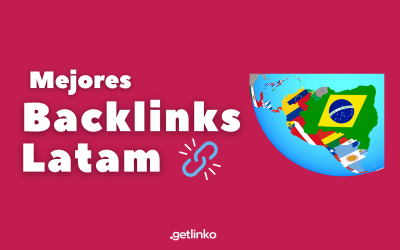 Mejores backlinks Latam | 10 webs de Latam para conseguir enlaces 2023