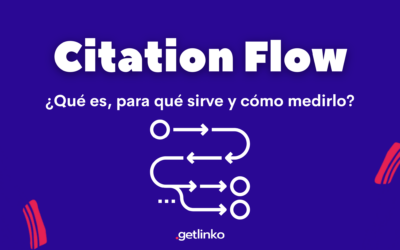 Citation Flow: ¿qué es, para qué sirve y cómo medirlo?
