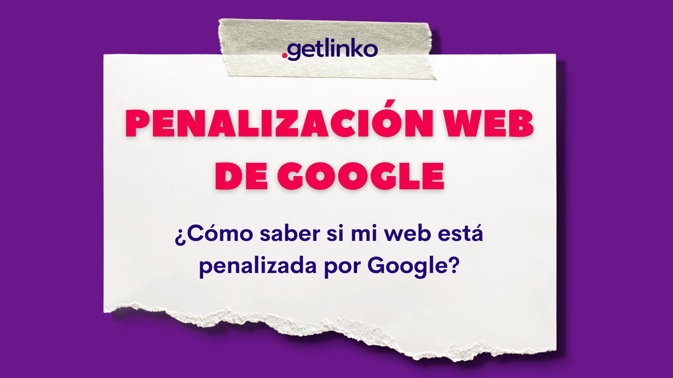 como saber si mi web esta penalizada por google