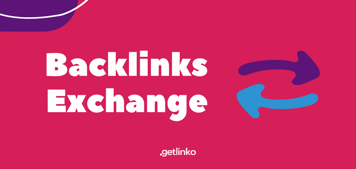Backlinks Exchange: Types and Secrets to get links