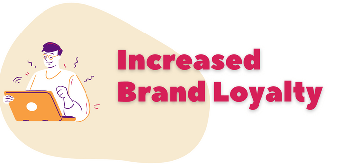 increase brand loyalty