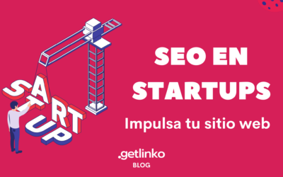 Impulsa tu Startup con estrategias SEO en la web