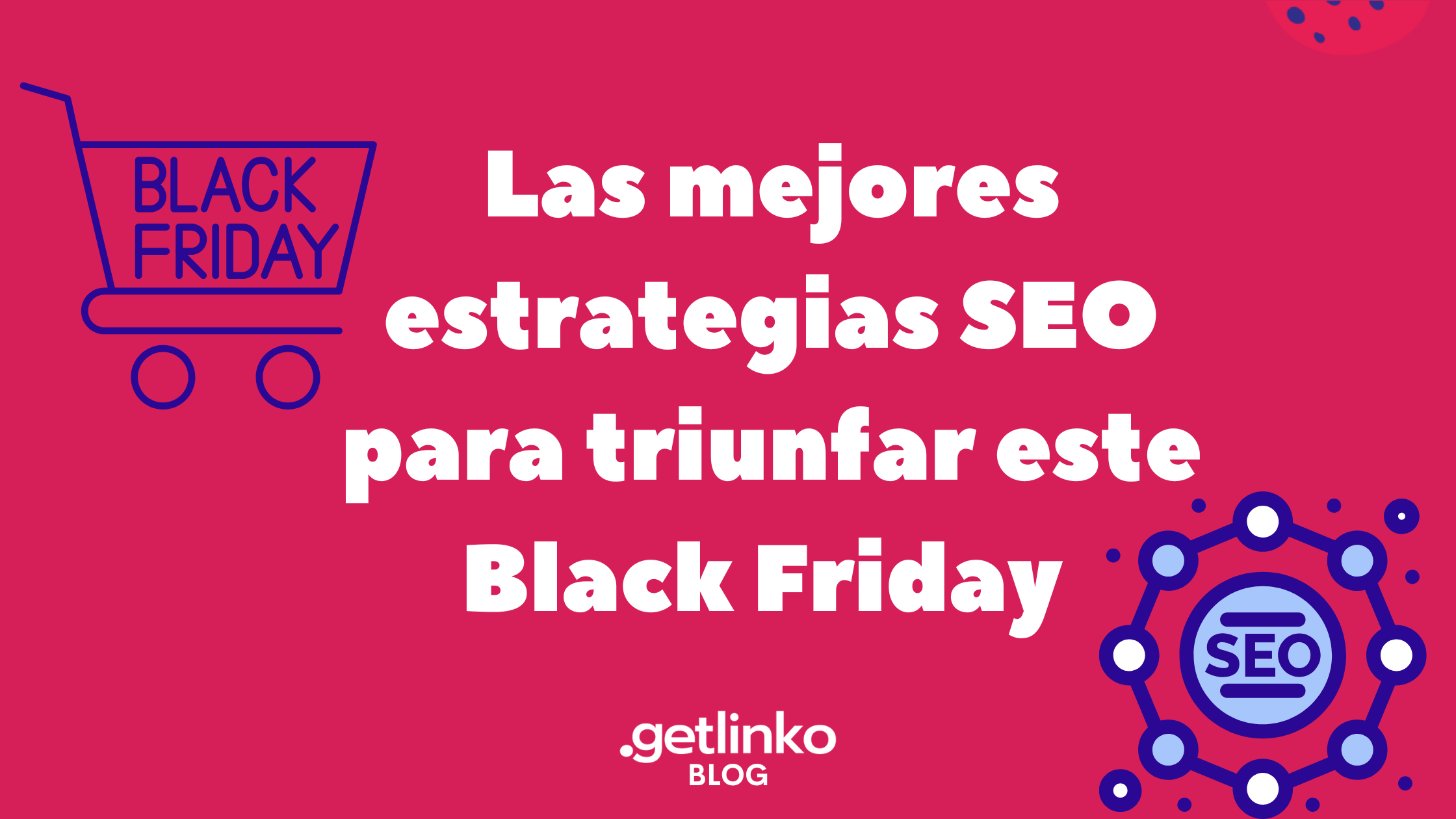 Las mejores estrategias SEO para triunfar en este Black Friday