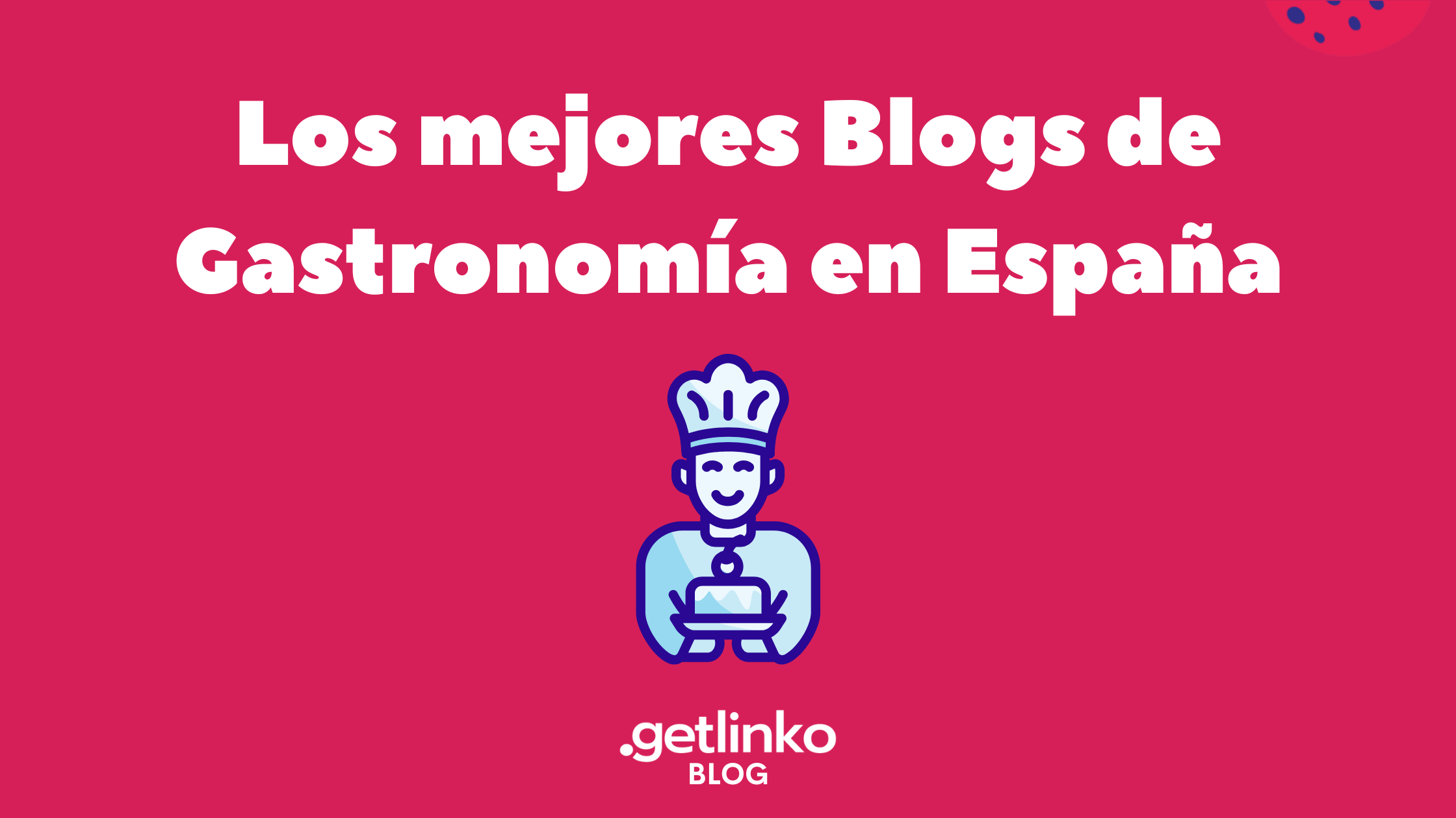 Los Mejores Blogs de Gastronomía en España