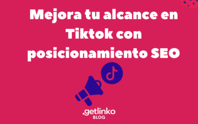 Mejora tu alcance en Tiktok con posicionamiento SEO