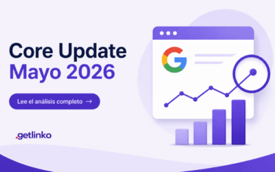 Todo sobre la Core Update de Mayo 2026: que cambio y que afecto